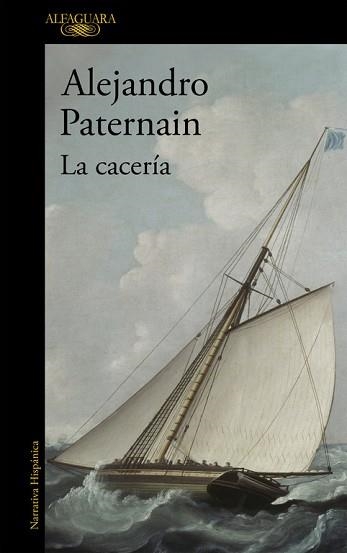 CACERÍA, LA | 9788420402734 | PATERNAIN, ALEJANDRO | Llibreria Aqualata | Comprar llibres en català i castellà online | Comprar llibres Igualada