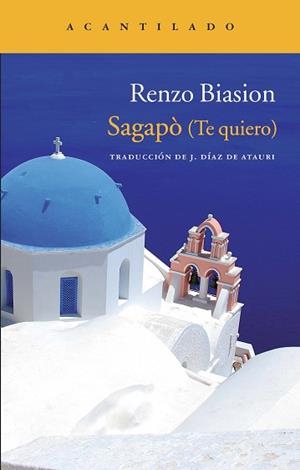SAGAPÒ (TE QUIERO) | 9788415277767 | BIASION, RENZO | Llibreria Aqualata | Comprar llibres en català i castellà online | Comprar llibres Igualada