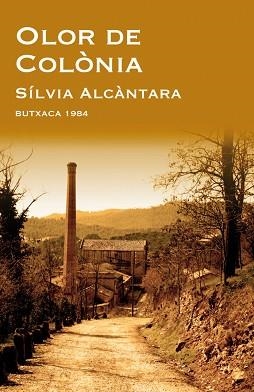 OLOR DE COLÒNIA | 9788415091080 | ALCÀNTARA, SÍLVIA | Llibreria Aqualata | Comprar libros en catalán y castellano online | Comprar libros Igualada