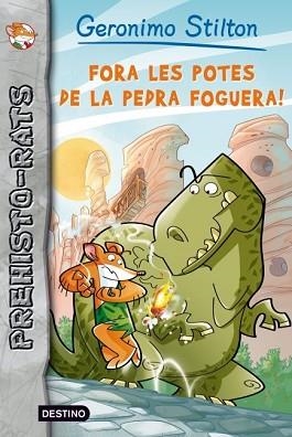 FORA LES POTES DE LA PEDRA FOGUERA! PREHISTO-RATS 1 | 9788499328508 | GERONIMO STILTON | Llibreria Aqualata | Comprar llibres en català i castellà online | Comprar llibres Igualada