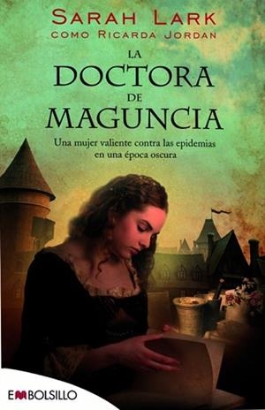DOCTORA DE MAGUNCIA, LA | 9788415140702 | JORDAN , RICARDA (SARAH LARK) | Llibreria Aqualata | Comprar llibres en català i castellà online | Comprar llibres Igualada