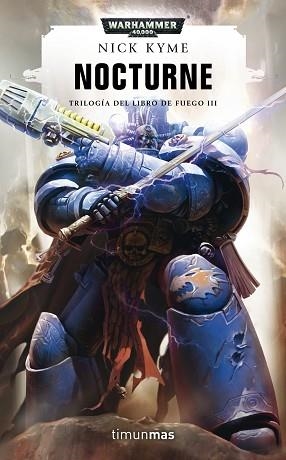 NOCTURNE - TRILOGIA DEL LIBRO DE FUEGO III | 9788448005740 | KYME, NICK | Llibreria Aqualata | Comprar libros en catalán y castellano online | Comprar libros Igualada