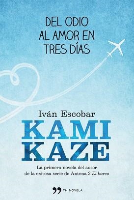 KAMIKAZE | 9788499981536 | ESCOBAR, IVÁN | Llibreria Aqualata | Comprar libros en catalán y castellano online | Comprar libros Igualada