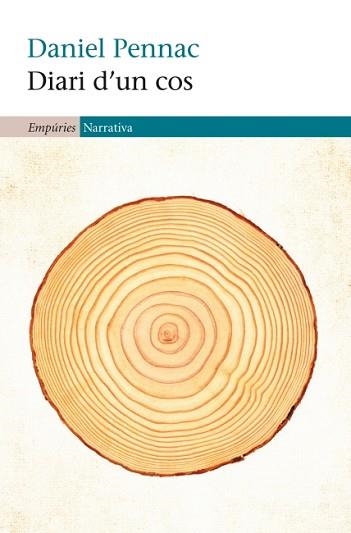 DIARI D'UN COS | 9788497877848 | PENNAC, DANIEL | Llibreria Aqualata | Comprar llibres en català i castellà online | Comprar llibres Igualada