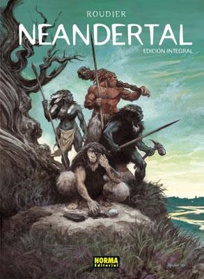 NEANDERTAL. EDICIÓN INTEGRAL | 9788467908602 | ROUDIER | Llibreria Aqualata | Comprar llibres en català i castellà online | Comprar llibres Igualada