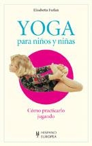 YOGA PARA NIÑOS Y NIÑAS | 9788425512278 | FURLAN, ELISABETTA | Llibreria Aqualata | Comprar libros en catalán y castellano online | Comprar libros Igualada