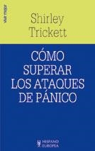 COMO SUPERAR LOS ATAQUES DE PANICO (VIVIR MEJOR) | 9788425514319 | TRICKETT, SHIRLEY | Llibreria Aqualata | Comprar libros en catalán y castellano online | Comprar libros Igualada