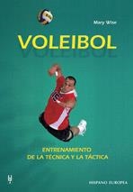 VOLEIBOL. ENTRENAMIENTO DE LA TECNICA Y LA TACTICA | 9788425514715 | WISE, MARY | Llibreria Aqualata | Comprar libros en catalán y castellano online | Comprar libros Igualada