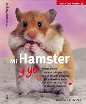 MI HAMSTER Y YO (AMO A LOS ANIMALES) | 9788425514791 | HOLLMANN, PETER / WEGLER, MONIKA | Llibreria Aqualata | Comprar libros en catalán y castellano online | Comprar libros Igualada