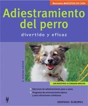 ADIESTRAMIENTO DEL PERRO DIVERTIDO Y EFICAZ (MANUALES MASCOT | 9788425515019 | SCHLEGL-KOFLER, K. | Llibreria Aqualata | Comprar libros en catalán y castellano online | Comprar libros Igualada