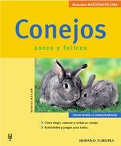 CONEJOS SANOS Y FELICES (MANUALES MASCOTAS EN CASA) | 9788425515088 | WEGLER, MONIKA | Llibreria Aqualata | Comprar libros en catalán y castellano online | Comprar libros Igualada