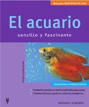 ACUARIO SENCILLO Y FASCINANTE, EL (MANUALES MASCOTAS EN CASA | 9788425515095 | STADELMANN, PETER | Llibreria Aqualata | Comprar libros en catalán y castellano online | Comprar libros Igualada