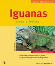 IGUANAS SANAS Y FELICES (MANUALES MASCOTAS EN CASA) | 9788425515378 | JES, HARALD | Llibreria Aqualata | Comprar libros en catalán y castellano online | Comprar libros Igualada