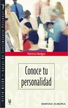 CONOCE TU PERSONALIDAD (GUIAS DE CRECIMIENTO PERSONAL) | 9788425515477 | HEDGES, PATRICIA | Llibreria Aqualata | Comprar libros en catalán y castellano online | Comprar libros Igualada