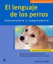 LENGUAJE DE LOS PERROS, EL (MASCOTAS EN CASA) | 9788425515958 | SCHLEGL-KOFLER, KATHARINA | Llibreria Aqualata | Comprar libros en catalán y castellano online | Comprar libros Igualada