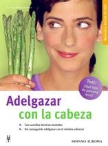 ADELGAZAR CON LA CABEZA | 9788425516474 | SCHWEBKE, DR. FRANK | Llibreria Aqualata | Comprar libros en catalán y castellano online | Comprar libros Igualada