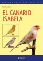 CANARIOS DE COLOR : EL CANARIO ISABELA | 9788425517969 | Llibreria Aqualata | Comprar libros en catalán y castellano online | Comprar libros Igualada