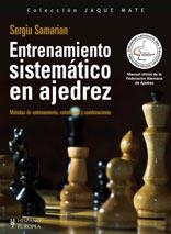 ENTRENAMIENTO SISTEMATICO EN AJEDREZ | 9788425518300 | SAMARIAN, SERGIU | Llibreria Aqualata | Comprar libros en catalán y castellano online | Comprar libros Igualada