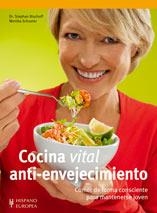 COCINA VITAL ANTIENVEJECIMIENTO | 9788425519048 | BISCHOFF, STEPHAN/SCHUSTER, MONIKA | Llibreria Aqualata | Comprar libros en catalán y castellano online | Comprar libros Igualada