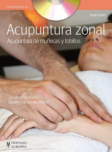 ACUPUNTURA ZONAL | 9788425519888 | CARRION, JOSEP | Llibreria Aqualata | Comprar libros en catalán y castellano online | Comprar libros Igualada