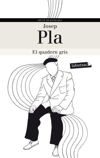 QUADERN GRIS, EL | 9788499305240 | PLA, JOSEP | Llibreria Aqualata | Comprar llibres en català i castellà online | Comprar llibres Igualada