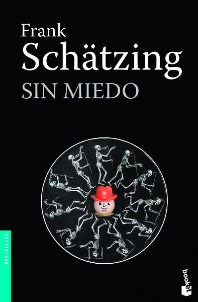 SIN MIEDO | 9788408005315 | SCHÄTZING, FRANK | Llibreria Aqualata | Comprar libros en catalán y castellano online | Comprar libros Igualada