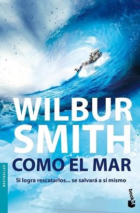 COMO EL MAR | 9788408005582 | SMITH, WILBUR | Llibreria Aqualata | Comprar libros en catalán y castellano online | Comprar libros Igualada