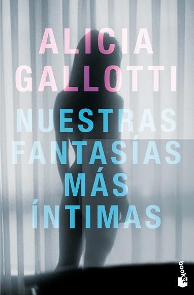 NUESTRAS FANTASÍAS MÁS ÍNTIMAS | 9788408013792 | GALLOTTI, ALICIA | Llibreria Aqualata | Comprar libros en catalán y castellano online | Comprar libros Igualada