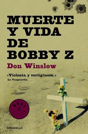 MUERTE Y VIDA DE BOBBY Z | 9788499894386 | WINSLOW, DON | Llibreria Aqualata | Comprar libros en catalán y castellano online | Comprar libros Igualada