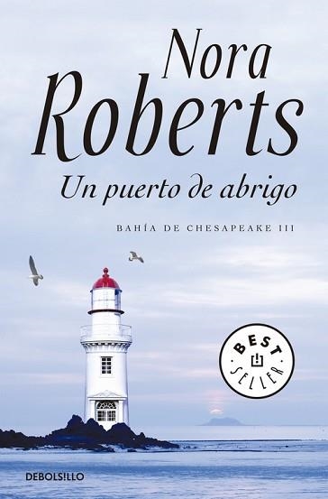 UN PUERTO DE ABRIGO. BAHÍA DE CHESAPEAKE III | 9788499895901 | ROBERTS, NORA | Llibreria Aqualata | Comprar llibres en català i castellà online | Comprar llibres Igualada