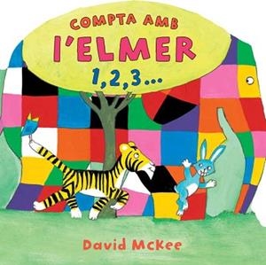 COMPTA AMB L'ELMER 1,2,3... | 9788448833022 | MCKEE,DAVID | Llibreria Aqualata | Comprar libros en catalán y castellano online | Comprar libros Igualada