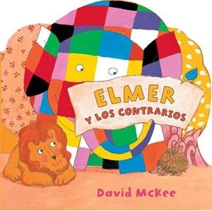 ELMER Y LOS CONTRARIOS | 9788448833039 | MCKEE,DAVID | Llibreria Aqualata | Comprar libros en catalán y castellano online | Comprar libros Igualada