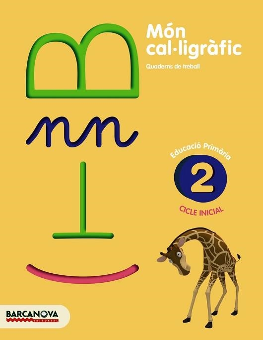 MON CAL·LIGRAFIC 2 | 9788448927059 | Llibreria Aqualata | Comprar libros en catalán y castellano online | Comprar libros Igualada