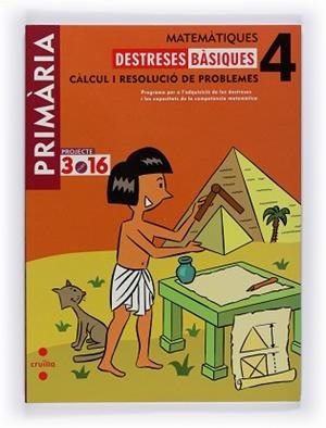 MATEMATIQUES 4T PRIMARIA. DESTRESES BASIQUES. CALCUL I RESOLUCIÓ DE PROBLEMES | 9788466119405 | Llibreria Aqualata | Comprar libros en catalán y castellano online | Comprar libros Igualada