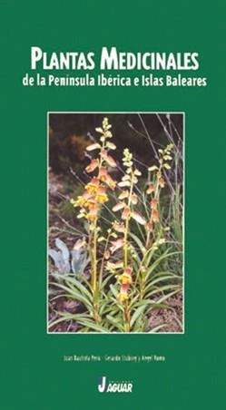 PLANTAS MEDICINALES DE LA PENINSULA IBERICA E ISLAS BALEARES | 9788489960527 | AAVV | Llibreria Aqualata | Comprar libros en catalán y castellano online | Comprar libros Igualada