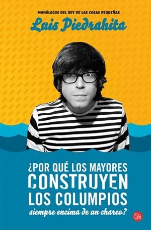 POR QUE LOS MAYORES CONSTRUYEN LOS COLUMPIOS (PL 234-4) | 9788466300766 | PIEDRAHITA, LUIS | Llibreria Aqualata | Comprar llibres en català i castellà online | Comprar llibres Igualada