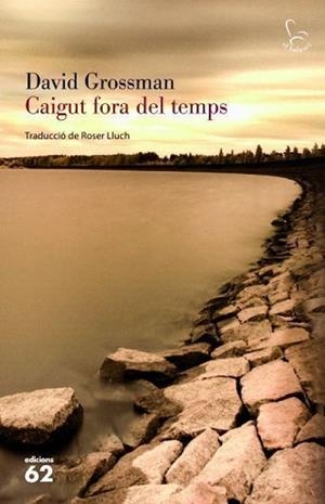 CAIGUT FORA DEL TEMPS | 9788429769272 | GROSSMAN, DAVID | Llibreria Aqualata | Comprar llibres en català i castellà online | Comprar llibres Igualada