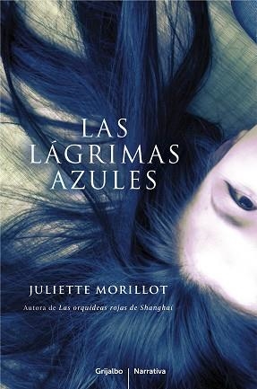 LÁGRIMAS AZULES, LAS | 9788425347597 | MORILLOT, JULIETTE | Llibreria Aqualata | Comprar libros en catalán y castellano online | Comprar libros Igualada