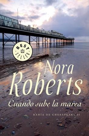 CUANDO SUBE LA MAREA. BAHÍA DE CHESAPEAKE 2 | 9788499895505 | ROBERTS, NORA | Llibreria Aqualata | Comprar llibres en català i castellà online | Comprar llibres Igualada
