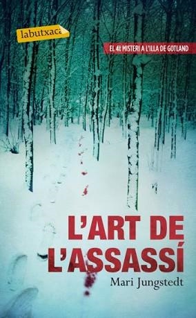 ART DE L'ASSASSÍ, L' | 9788499305752 | JUNGSTEDT, MARI | Llibreria Aqualata | Comprar llibres en català i castellà online | Comprar llibres Igualada
