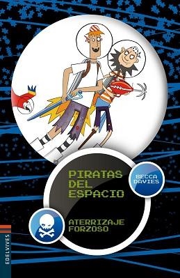 ATERRIZAJE FORZOSO (PIRATAS DEL ESPACIO 1) | 9788426377173 | DAVIES, BECCA | Llibreria Aqualata | Comprar libros en catalán y castellano online | Comprar libros Igualada