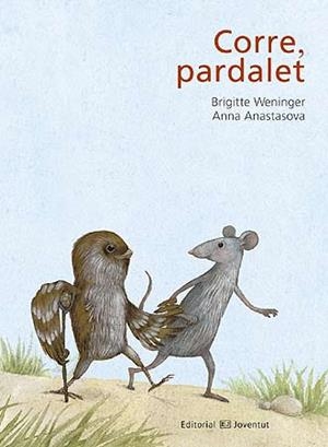 CORRE, PARDALET | 9788426139320 | ANASTASOBA, ANNA | Llibreria Aqualata | Comprar llibres en català i castellà online | Comprar llibres Igualada