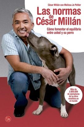 NORMAS DE CÉSAR MILLÁN, LAS | 9788466325851 | MILLÁN, CÉSAR & JO PELTIER, MELISSA/SOGECUATRO | Llibreria Aqualata | Comprar llibres en català i castellà online | Comprar llibres Igualada