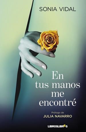 EN TUS MANOS ME ENCONTRÉ | 9788492654758 | VIDAL, SONIA | Llibreria Aqualata | Comprar llibres en català i castellà online | Comprar llibres Igualada