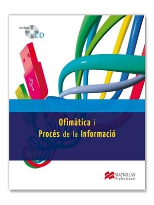 OFIMÀTICA I PROCÈS DE LA INFORMACIÓ | 9788415426356 | Llibreria Aqualata | Comprar libros en catalán y castellano online | Comprar libros Igualada