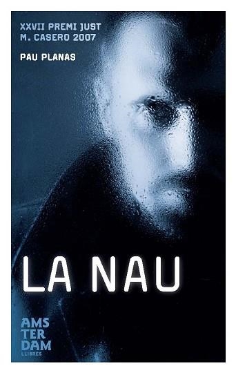NAU, LA | 9788492406203 | PLANAS, PAU | Llibreria Aqualata | Comprar llibres en català i castellà online | Comprar llibres Igualada