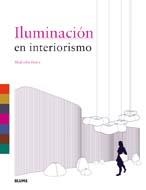 ILUMINACIÓN EN INTERIORISMO | 9788498016208 | INNES, MALCOLM | Llibreria Aqualata | Comprar libros en catalán y castellano online | Comprar libros Igualada