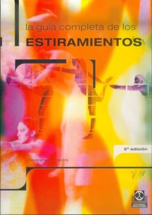 GUIA COMPLETA DE ESTIRAMIENTOS | 9788480195331 | NORRIS, CHRISTOPHER | Llibreria Aqualata | Comprar libros en catalán y castellano online | Comprar libros Igualada