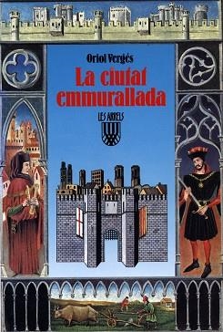 CIUTAT ENMURALLADA, LA | 9788472027572 | Vergüs i Mundó, Oriol | Llibreria Aqualata | Comprar llibres en català i castellà online | Comprar llibres Igualada