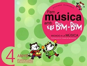 FEM MUSICA AMB ELS BUM-BUM 4 ANYS. INICIACIO A LA MUSICA | 9788484156444 | DICOVSKIY, SYLVIANA | Llibreria Aqualata | Comprar llibres en català i castellà online | Comprar llibres Igualada